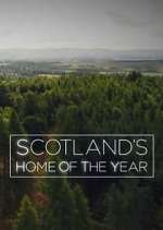 Watch Scotland's Home of the Year FMoviesFree