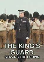 Watch The King's Guard: Serving the Crown FMoviesFree