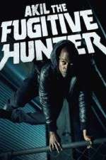 Watch Akil the Fugitive Hunter FMoviesFree