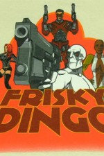 Watch Frisky Dingo FMoviesFree