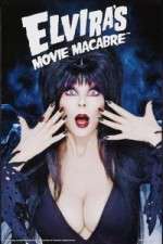 Watch Elvira's Movie Macabre FMoviesFree