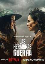 Watch Las hermanas Guerra FMoviesFree