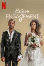 Watch Extreme Engagement FMoviesFree