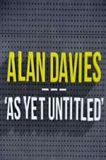 Watch Alan Davies As Yet Untitled FMoviesFree