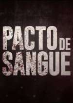 Watch Pacto de Sangue FMoviesFree