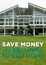 Watch Save Money: My Beautiful Green Home FMoviesFree