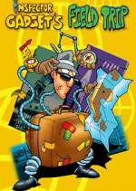 Watch Field Trip Starring Inspector Gadget FMoviesFree