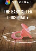 Watch The Baby Killer Conspiracy FMoviesFree