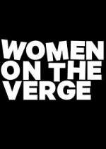 Watch Women on the Verge FMoviesFree