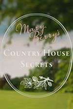 Watch Mary Berry's Country House Secrets FMoviesFree