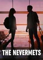 Watch The Nevermets FMoviesFree