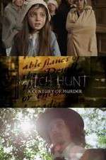 Watch Witch Hunt: A Century of Murder FMoviesFree