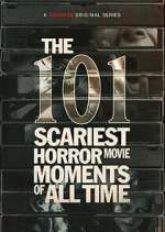 Watch The 101 Scariest Horror Movie Moments of All Time FMoviesFree
