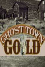 Watch Ghost Town Gold FMoviesFree