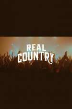 Watch Real Country FMoviesFree