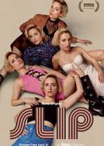 Watch Slip FMoviesFree