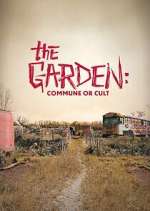 Watch The Garden: Commune or Cult FMoviesFree
