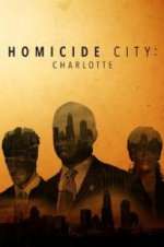 Watch Homicide City: Charlotte FMoviesFree