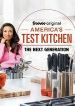 Watch America's Test Kitchen: The Next Generation FMoviesFree