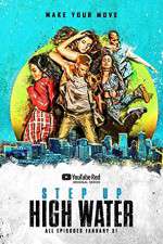 Watch Step Up High Water FMoviesFree