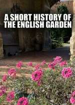 Watch A Short History of the English Garden FMoviesFree