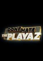 Watch Don't Hate the Playaz FMoviesFree