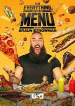 Watch Everything on the Menu with Braun Strowman FMoviesFree