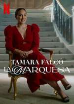 Watch Tamara Falcó: La Marquesa FMoviesFree