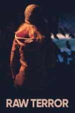 Watch Raw Terror FMoviesFree