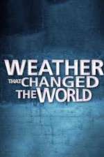 Watch Weather That Changed the World FMoviesFree