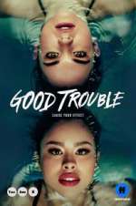 Watch Good Trouble FMoviesFree