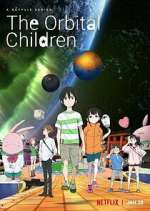 Watch The Orbital Children FMoviesFree