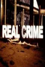 Watch Real Crime FMoviesFree