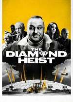 Watch The Diamond Heist FMoviesFree