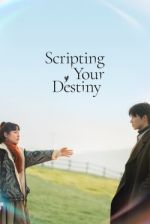 Watch Scripting Your Destiny FMoviesFree