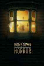 Watch Hometown Horror FMoviesFree