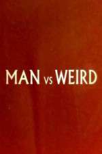 Watch Man Vs Weird FMoviesFree