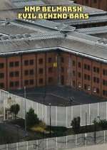 Watch HMP Belmarsh: Evil Behind Bars FMoviesFree