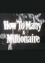 Watch How to Marry a Millionaire FMoviesFree