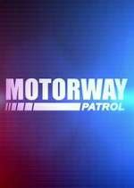 Watch Motorway Patrol FMoviesFree