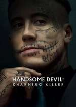 Watch Handsome Devil: Charming Killer FMoviesFree