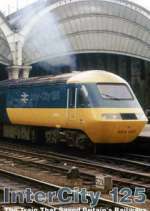 Watch Intercity 125: The Train That Saved Britain's Railways FMoviesFree