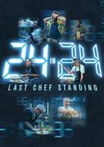 Watch 24 in 24: Last Chef Standing FMoviesFree