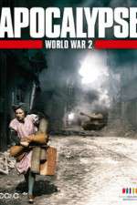 Watch Apocalypse: The Second World War FMoviesFree