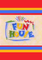 Watch Fun House FMoviesFree