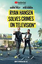 Watch Ryan Hansen Solves Crimes on Television FMoviesFree
