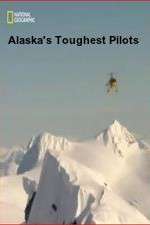 Watch Alaska's Toughest Pilots FMoviesFree