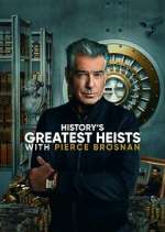 Watch History's Greatest Heists with Pierce Brosnan FMoviesFree