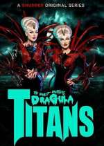 Watch The Boulet Brothers' Dragula: Titans FMoviesFree