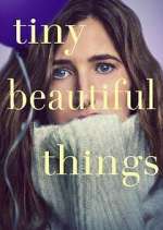 Watch Tiny Beautiful Things FMoviesFree